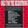 Various – Only For The Headstrong: The Ultimate Rave Compilation [1992, Full Tape]