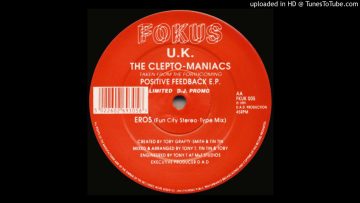 B1 – The Clepto-Maniacs – Eros (Fun City Stereo-Type Mix)
