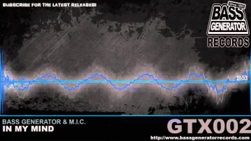 Bass Generator and MIC – In My Mind GTX002-A2 – Bass Generator Records