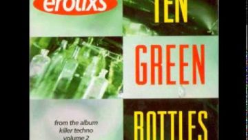 Erotixs_-_Ten Green Bottles (Ultimate Gargle)