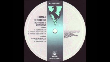 Human Resource – Dominator (Beltram Mix)