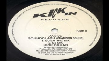 Kicksquad – Soundclash (Champion Sound) (DJ Mix) (1990 Vinyl)