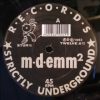 M-D-Emm ‎– Move Your Feet (Keep Those Hands Up! And Stop Buying All That Crap Pop Music. Mix!)