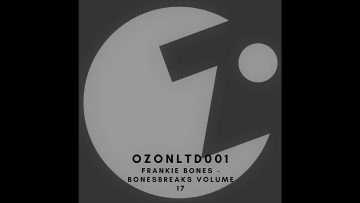 OZONLTD001 Frankie Bones – Thats How We Living (Ozone Recordings)