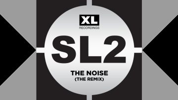 SL2 – The Noise (The Remix)