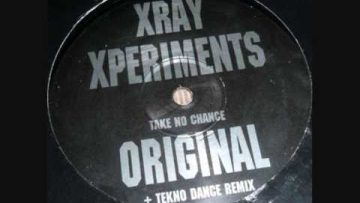 Take No Chance – Xray Xperiments