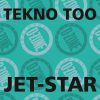 TEKNO TOO JET-STAR (6AM MIX)