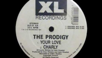 The Prodigy – Your Love – Original Mix