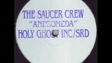 The Saucer Crew – Andromeda