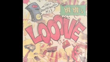The Ya Yas – Looove [Quadromania Mix]
