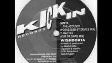 Wishdokta – Wasted (Out Of Skins Mix)