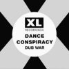 Dance Conspiracy – Dub War