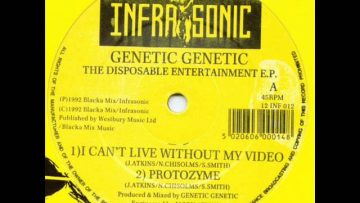 Genetic – I Cant Live Without My Video