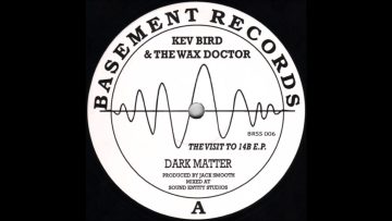 Kev Bird and The Wax Doctor – Dark Matter