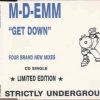 M-D-EMM – Get Down (Hardcore Ravers Mix)