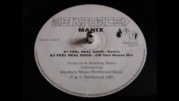 Manix – Feel Real Good (CM Toni House Mix)