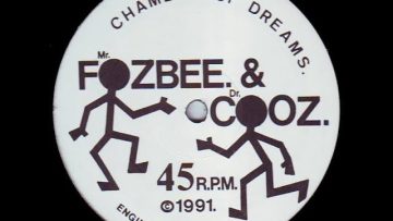 Mr Fozbee and Dr Cooz Chamber Of Dreams Mix 3