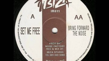 Noise Factory – Bring Forward The Noise IR#011