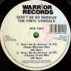 The Vinyl Vandals – Dont Be So Serious (Rasta Mayhem Mix)