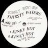 Thirsty Waters – Kinky Hot [Clouds Do Drip Mix]