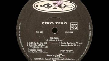 Zero Zero – Zeroxed (Mental Aye Remix 92)